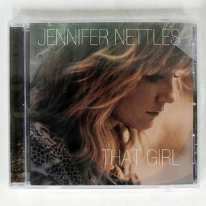 JENNIFER NETTLES/THAT GIRL/MERCURY NASHVILLE B0019163-02 CD □