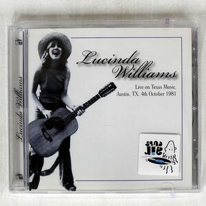 LUCINDA WILLIAMS/LIVE ON TEXAS MUSIC, AUSTIN, TX, 4TH OCTOBER 1981/AIR CUTS ACCD7007 CD □