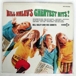 BILL HALEY AND HIS COMETS/BILL HALEY’S GREATEST HITS!/MCA MCA161 LP