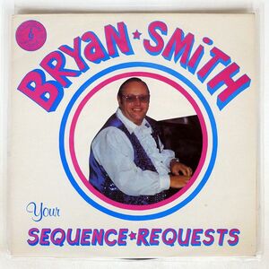 BRYAN SMITH/SEQUENCE REQUESTS/DANCE TIME DTL3012 LP