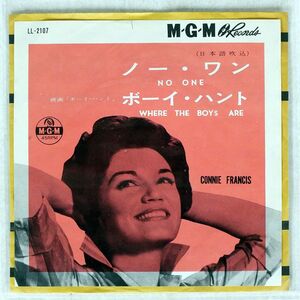 CONNIE FRANCIS/NO ONE WHERE THE BOYS ARE/MGM LL2107 7 □