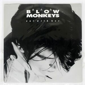 英 BLOW MONKEYS/OUT WITH HER/RCA MONKT5 12