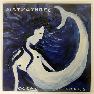 DIRTY THREE/OCEAN SONGS/TOUCH AND GO TG193LP LP