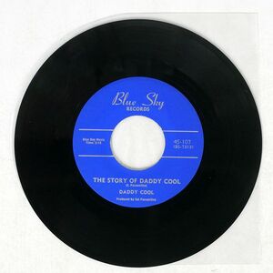 BLUE SKY BOYS/WEDDING BELLS ARE RINGING IN MY EARS STORY OF DADDY COOL/BLUE SKY 45107 7 □