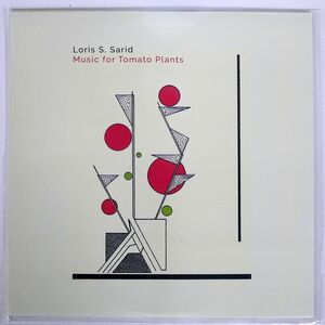 LORIS S. SARID/MUSIC FOR TOMATO PLANTS/CONSTELLATION TATSU NONE LP