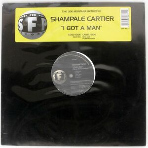 SHAMPALE CARTIER/I GOT A MAN (THE JOE MONTANA REMIXES)/SFP SFP9637 12