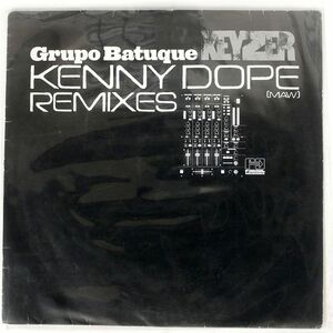 GRUPO BATUQUE/KEYZER (KENNY DOPE REMIXES)/FAR OUT RECORDINGS FARO043 12