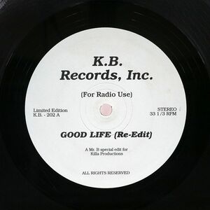 KILLA PRODUCTIONS/GOOD LIFE / GIVE IT UP RE-EDITS/K. B. RECORDS INC. K.B. - 202 12