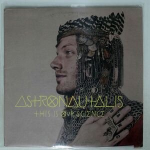 ASTRONAUTALIS/THIS IS OUR SCIENCE/FAKE FOUR INC. FFINC030 LP
