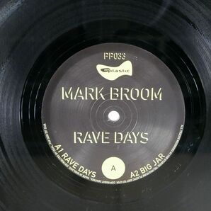 英 MARK BROOM/RAVE DAYS/PURE PLASTIC PP033 12の画像1