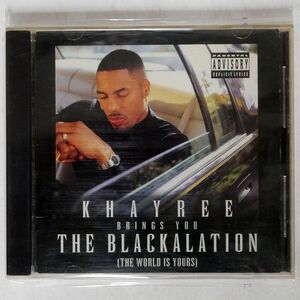 KHAYREE/BRINGS YOU THE BLACKALATION/YOUNG BLACK BROTHA YBB4884 CD □