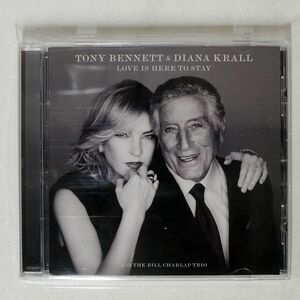 TONY BENNETT & DIANA KRALL/LOVE IS HERE TO STAY/VERVE RECORDS B0028703-02 CD □