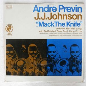 ANDRE PREVIN AND J.J. JOHNSON/PLAY &quot;MACK THE KNIFE&quot; AND OTHER KURT WEILL SONGS/ODYSSEY 32 16 0260 LP