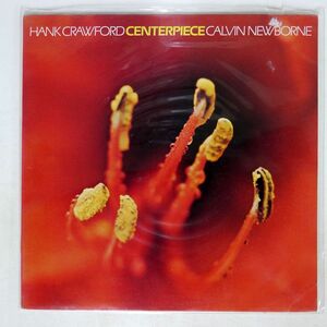 米 HANK CRAWFORD/CENTERPIECE/BUDDAH BDS5730 LP