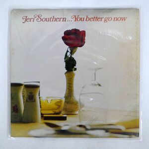 JERI SOUTHERN/YOU BETTER GO NOW/STANYAN SR10106 LP