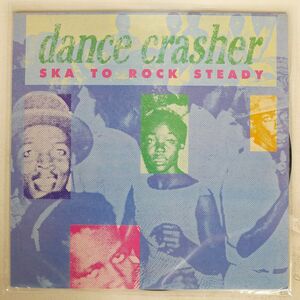 英 VA/DANCE CRASHER (SKA TO ROCK STEADY)/TROJAN TRLS260 LP
