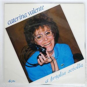 伊 CATERINA VALENTE/A BRIGLIA SCIOLTA/ARISTON AR102 LP