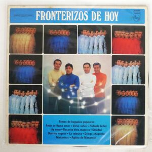 LOS FRONTERIZOS/FRONTERIZOS DE HOY/PHILIPS 85580PY LP