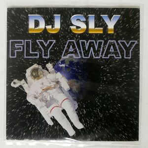 プロモ DJ SLY/FLY AWAY/A DRIVE DSL001 7 □