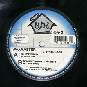 WAXMASTER/OFF THA HOOK/INTERNATIONAL HOUSE IHR90331 12