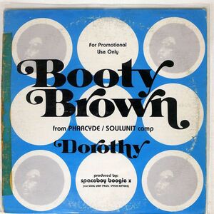 BOOTIE BROWN/DOROTHY/PROPS RECORDINGS PRPS1002 12