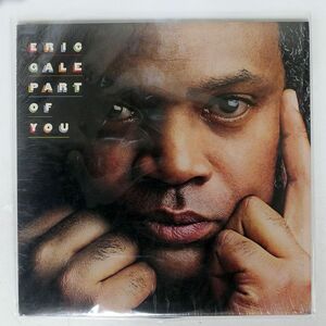 米 ERIC GALE/PART OF YOU/COLUMBIA JC35715 LP