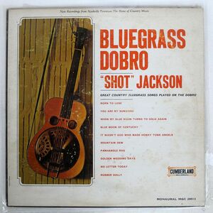 米 HAROLD B. &quot;SHOT&quot; JACKSON/BLUEGRASS DOBRO/CUMBERLAND MGC29513 LP