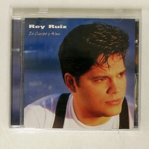 REY RUIZ/EN CUERPO Y ALMA/SONY TROPICAL CDZ-81545/2-469752 CD □
