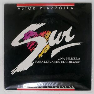 .ASTOR PIAZZOLLA/SUR (UNA PELICULA PARA LLEVAR EN EL CORAZON)/MILAN A358 LP