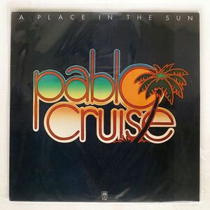 米 PABLO CRUISE/A PLACE IN THE SUN/A&M SP4625 LP