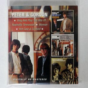 PETER & GORDON/SING AND PLAY THE HITS OF NASHVILLE TENNESSEE / WOMAN / HOT COLD & CUSTARD/BGO RECORDS BGOCD1030 CD