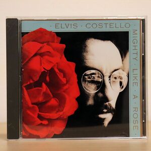 ELVIS COSTELLO/MIGHTY LIKE A ROSE/WARNER BROS. WPCR352 CD □