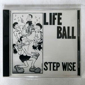 LIFE BALL/STEP WISE/TIME BOMB RECORDS BOMB CD 30 CD □