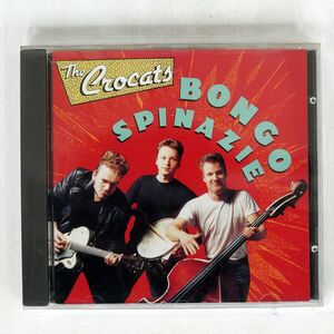 CROCATS/BONGO SPINAZIE/ROCKHOUSE RECORDS ROCKCD 9210 CD *