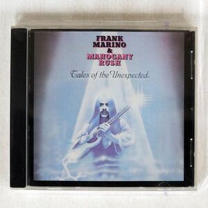 FRANK MARINO & MAHOGANY RUSH/TALES OF THE UNEXPECTED/COLUMBIA CK 35753 CD □