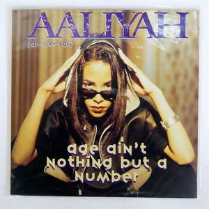 英 AALIYAH/AGE AIN’T NOTHING BUT A NUMBER/JIVE JIVET369 12