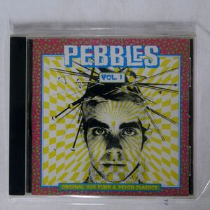 VA/PEBBLES VOL. 1 ORIGINAL ’60S PUNK & PSYCH CLASSICS/AIP RECORDS AIP CD 5016 CD □