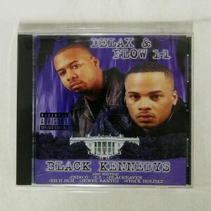 DELAX & FLOW 1-1/BLACK KENNEDYS/DIAMOND CUT ENTERTAINMENT DIA 6263 CD □