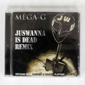 MEGA-G/JUSWANNA IS DEAD REMIX/CREATIVE PLATFORM CPFS0-002 CD □