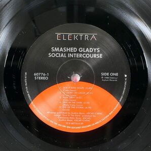 SMASHED GLADYS/SOCIAL INTERCOURSE/ELEKTRA 9607761 LPの画像2