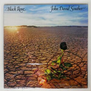 米 訳有 JOHN DAVID SOUTHER/BLACK ROSE/ASYLUM 7E1059 LP