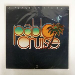 米 PABLO CRUISE/A PLACE IN THE SUN/A&M SP4625 LP