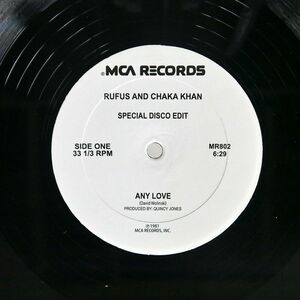 米 RUFUS,CHAKA KHAN/ANY LOVE / I KNOW YOU, I LIVE YOU/MCA MR802 12