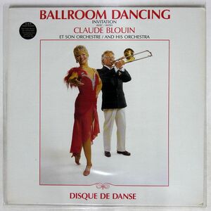 CLAUDE BLOUIN ET SON ORCHESTRE/BALLROOM DANCING - DISQUE DE DANSE VOL. 8/PALUJO PLO2508 LP