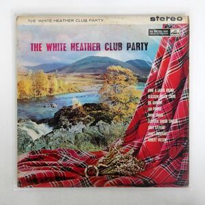 VA/WHITE HEATHER CLUB PARTY/HIS MASTER’S VOICE CSD1313 LP