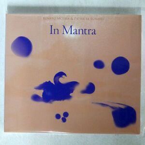 ヘナート・モタ・イ・パトリシア・ロバート/イン・マントラ/NRT NKCD1001 CD □