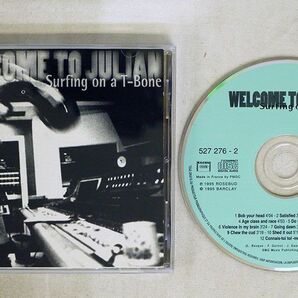 WELCOME TO JULIAN/SURFING ON A T-BONE/- CD □の画像1