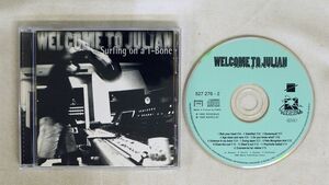 WELCOME TO JULIAN/SURFING ON A T-BONE/- CD □