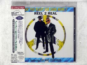 REEL 2 REAL/ARE YOU READY FOR SOME MORE?/CUTTING EDGE CTCR13062 CD □