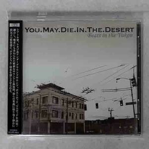 YOU MAY DIE IN THE DESERT/BEARS IN THE YUKON/ZNR-025 CD □